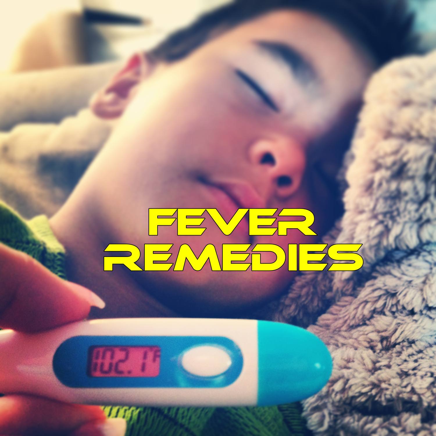 10 Home Remedies for Fever